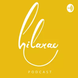 Hilarae Podcast artwork