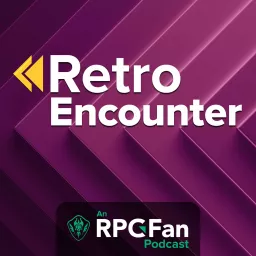 RPGFan's Retro Encounter Podcast artwork