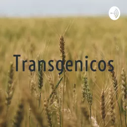 Transgenicos Podcast artwork