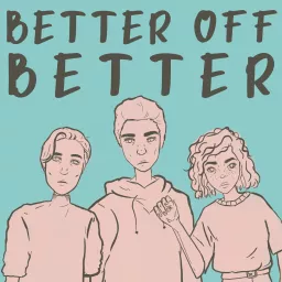 Better Off Better Podcast artwork
