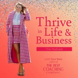 Thrive in Life & Business Podcast artwork