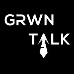 Grwn Talk Podcast artwork