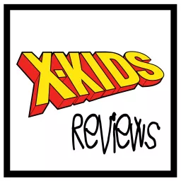 X-Kids Reviews Podcast artwork