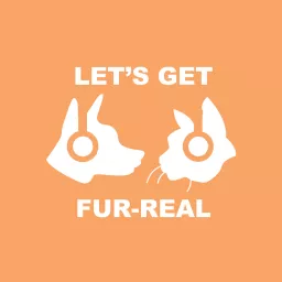 Let's Get Fur-Real
