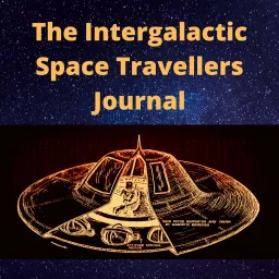 The Intergalactic Space Travellers Journal Podcast artwork