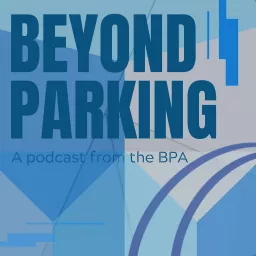 Beyond Parking Podcast artwork