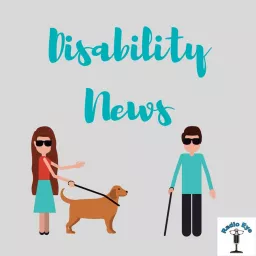 Disability News Podcast artwork