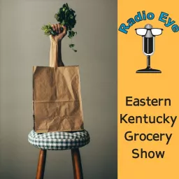 Eastern Kentucky Grocery Show Podcast artwork