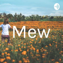 Mew Podcast artwork