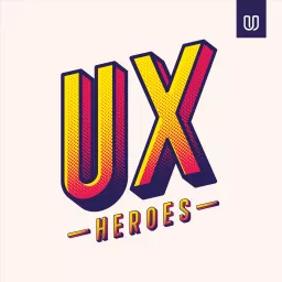 UX Heroes Podcast artwork