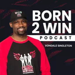 Born 2 Win Podcast artwork