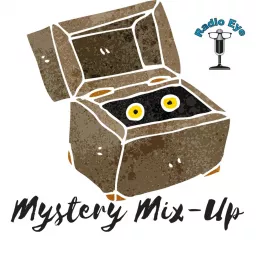 Mystery Mix-Up Podcast artwork