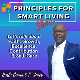 The Principles For Smart Living Show Podcast artwork