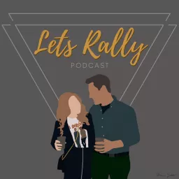 Let's Rally Podcast artwork