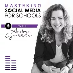 Mastering Social Media for Schools Podcast artwork