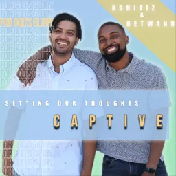 Setting Our Thoughts Captive Podcast artwork