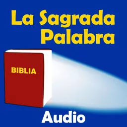 La Sagrada Palabra Audio Podcast artwork