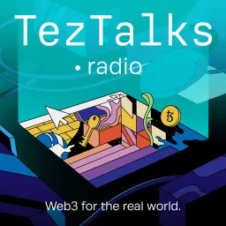 TezTalks Radio - Tezos Ecosystem Podcast artwork