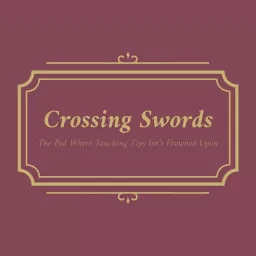 Crossing Swords Podcast artwork