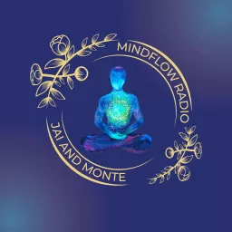 Mindflow Radio: The Path is the Destination Podcast artwork