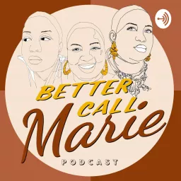 Better Call Marie Podcast artwork