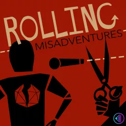 Rolling Misadventures Podcast artwork