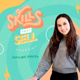 Skills That Sell Academy Podcast artwork