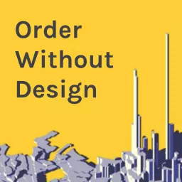 Order Without Design: How Markets Shape Cities