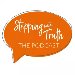 Stepping Into Truth: Conversations on Social Justice and How We Get Free Podcast artwork