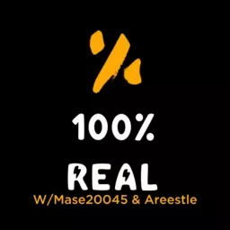 100% Real Podcast artwork