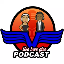 Live, Love, Give Podcast artwork