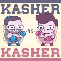 Kasher vs Kasher Podcast artwork