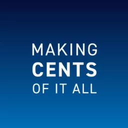 Making Cents of it All Podcast artwork