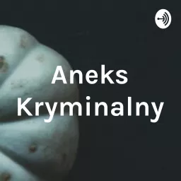 Aneks Kryminalny