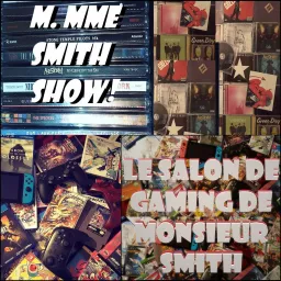 Le Salon de Gaming de Monsieur Smith Podcast artwork