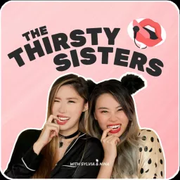 The Thirsty Sisters Podcast artwork