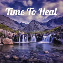 Time To Heal Podcast artwork