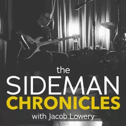 The Sideman Chronicles Podcast artwork