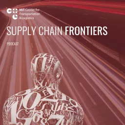 MIT Supply Chain Frontiers Podcast artwork