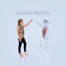 Naked Health Podcast artwork