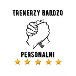 Trenerzy BARDZO Personalni Podcast artwork