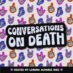 Conversations on Death Podcast artwork