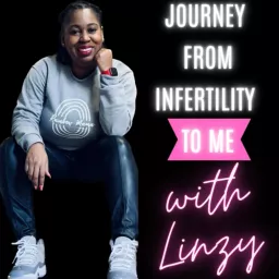 Journey From Infertility to Me