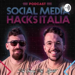 Social Media Hacks Italia Podcast artwork