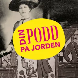 Din podd på jorden