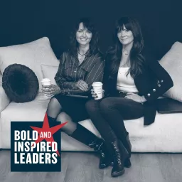 Bold and INSPIRED Leaders