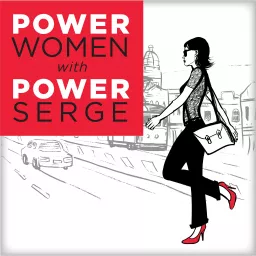 Power Women with Power Serge Podcast artwork