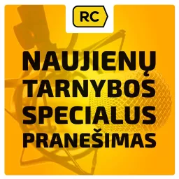 NAUJIENŲ TARNYBOS SPECIALUS PRANEŠIMAS Podcast artwork