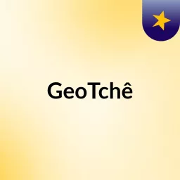 GeoTchê Podcast artwork