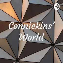 Conniekins' World Podcast artwork